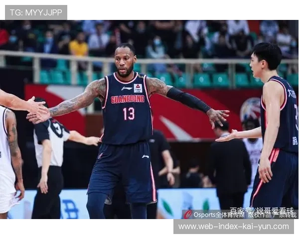 广东队五外线战术布局 空间创造助力内线对抗